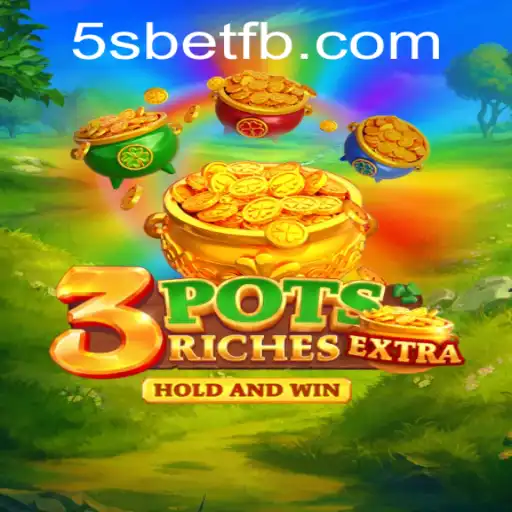 Discover the Exciting World of 3potsExtra and the Thrill of 5S BET