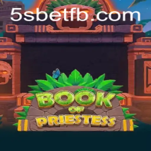 Exploring the Mystical World of BookOfPriestess: A Guide to the 5S BET Realm