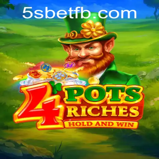 Unlocking the Thrills of 4PotsRiches with 5S BET